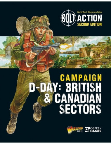 D-Day: British & Canadian Sectors Campaign Book