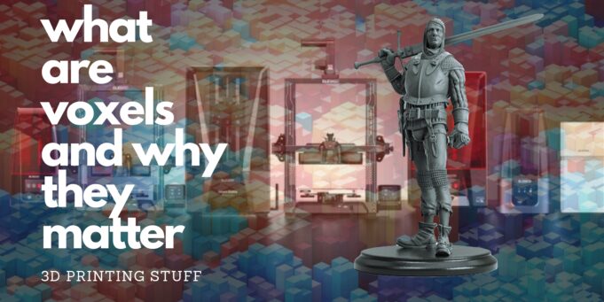 3D printing – VOXEL matters