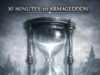 10 MINUTES TO ARMAGEDDON
